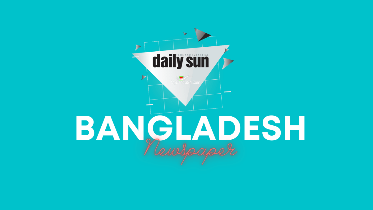 Daily Sun English newspaper in Bangladesh | MyBanglaNewspaper, image size:1200x675